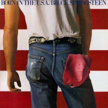 113
Born In The U.S.A.
Bruce Springsteen
Columbia, 1984

Eins der erfolgreichsten Alben aller Zeiten, natürlich. Nach „...