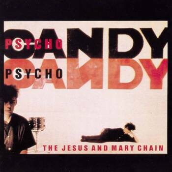 166
Psychocandy
The Jesus And Mary Chain
Blanco y Negro, 1985

Eine Wall of Rückkopplungen und dahinter die himmlischsten...