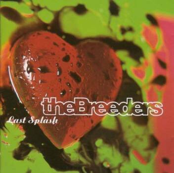 186
Last Splash
The Breeders
4AD, 1993

Das Nebenprojekt von Pixies-Bassistin Kim Deal wird zu ihrem Hauptjob. Ein bestän...