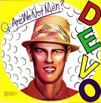 275
Q: Are We Not Men? A: We Are Devo!
Devo
Warner, 1978

Electro-Avantgarde aus Akron/Ohio. "Mongoloid" ("one chromosome ...