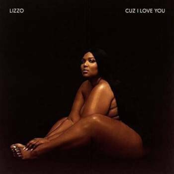 295
Cuz I Love You
Lizzo
Nice Life/Atlantic, 2019

Lizzos Durchbruch als glamourös-humorvoller Soul-Pop-Star fiel eher zu...