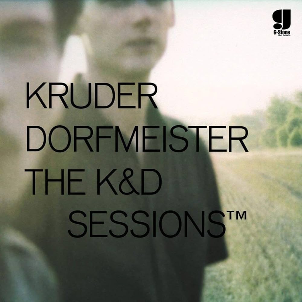 Kruder & Dorfmeister - The K&D Sessions