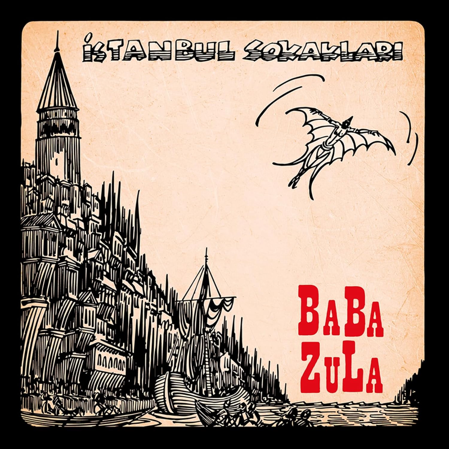 BaBa ZuLa - İstanbul Sokakları