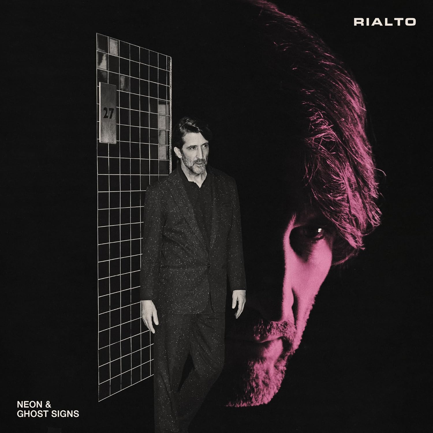 Rialto - Neon And Ghost Signs